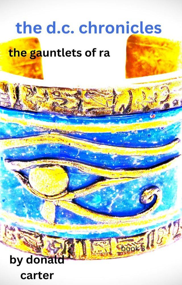  the gauntlets of ra(Kobo/電子書)