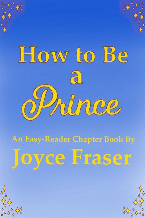 How to Be a Prince(Kobo/電子書)