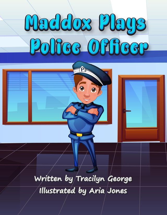  Maddox Plays Police Officer(Kobo/電子書)