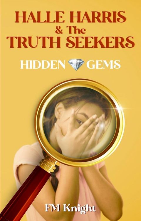 Halle Harris & The Truth Seekers(Kobo/電子書)