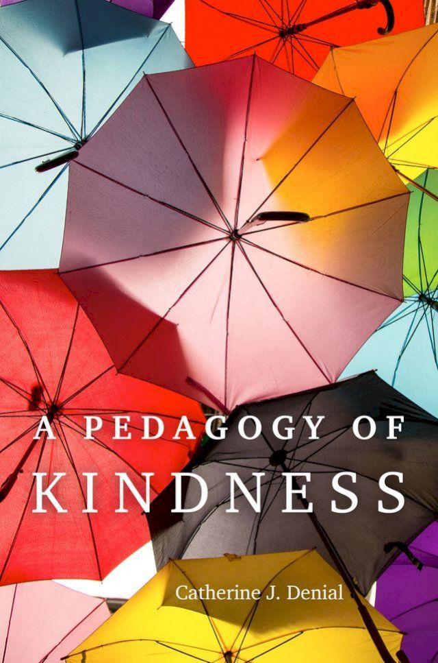  A Pedagogy of Kindness(Kobo/電子書)