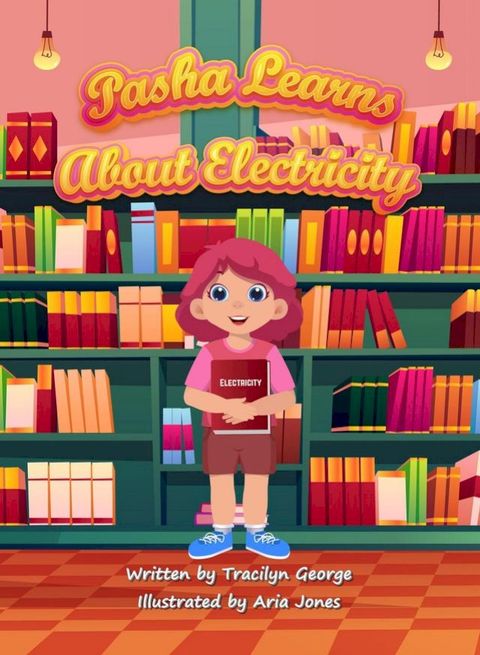 Pasha Learns About Electricity(Kobo/電子書)