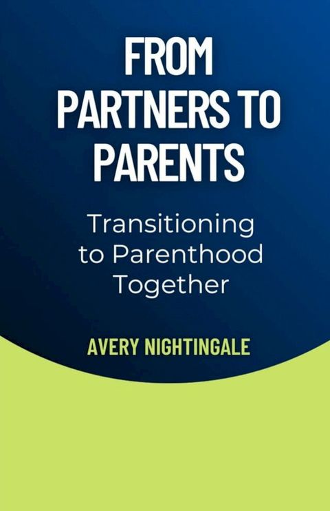 From Partners to Parents(Kobo/電子書)