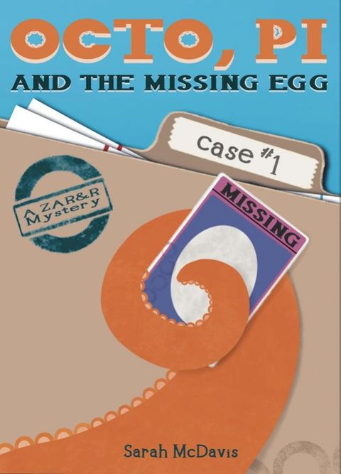 Octo, PI, and the Missing Egg(Kobo/電子書)