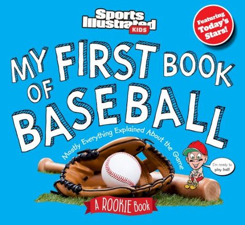 My First Book of Baseball: A Rookie Book(Kobo/電子書)