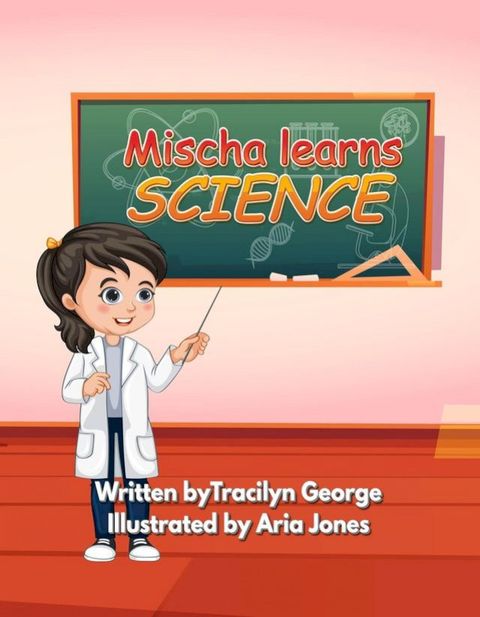 Mischa Learns Science(Kobo/電子書)