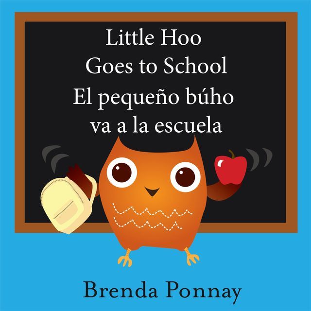  Little Hoo goes to school / El peque&ntilde;o b&uacute;ho va a la escuela(Kobo/電子書)