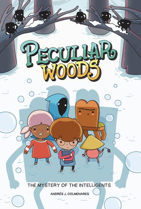 Peculiar Woods: The Mystery of the Intelligents(Kobo/電子書)