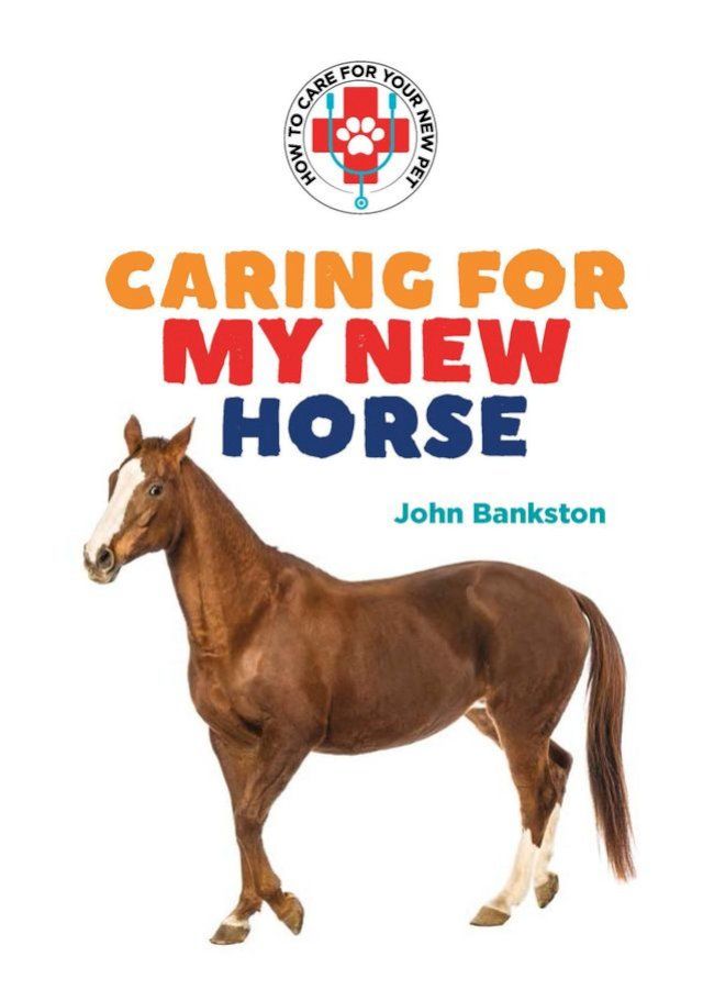  Caring for My New Horse(Kobo/電子書)