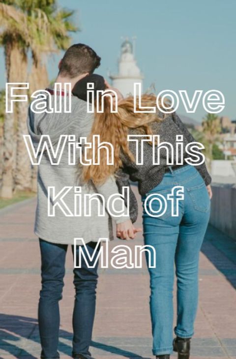 Fall in Love With This Kind of Man(Kobo/電子書)