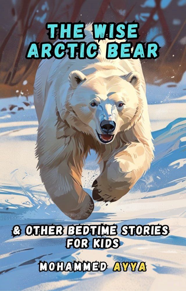  The Wise Arctic Bear(Kobo/電子書)