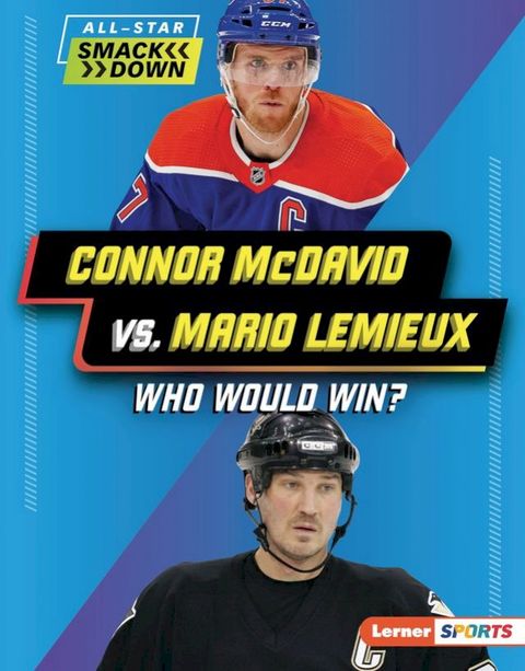 Connor McDavid vs. Mario Lemieux(Kobo/電子書)