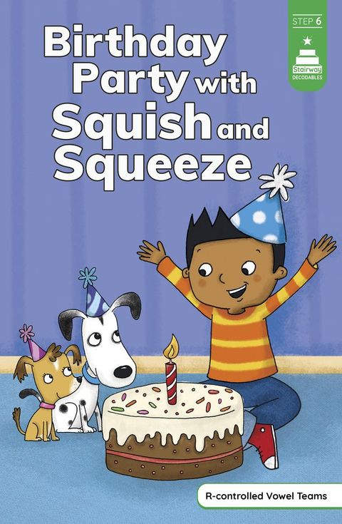 Birthday Party with Squish and Squeeze(Kobo/電子書)