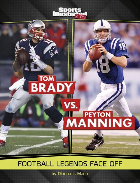 Tom Brady vs. Peyton Manning(Kobo/電子書)