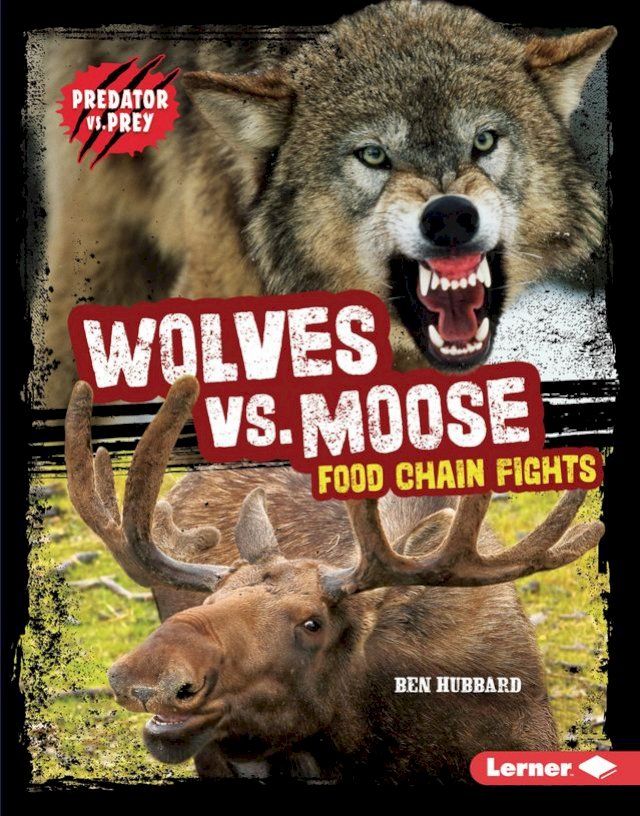  Wolves vs. Moose(Kobo/電子書)