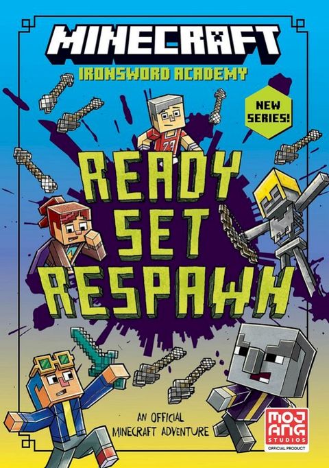 Minecraft: Ready. Set. Respawn! (Ironsword Academy, Book 1)(Kobo/電子書)