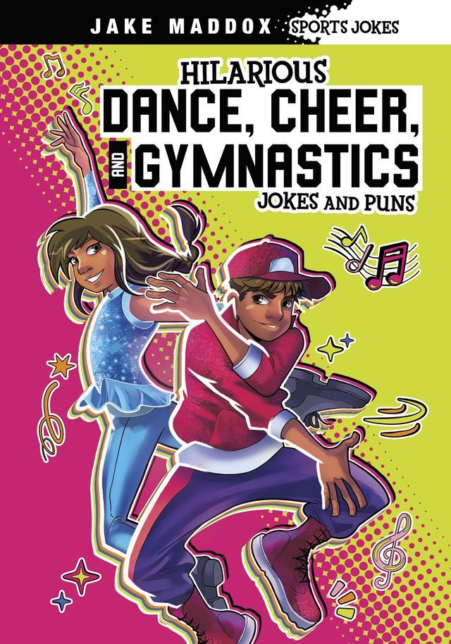  Hilarious Dance, Cheer, and Gymnastics Jokes and Puns(Kobo/電子書)