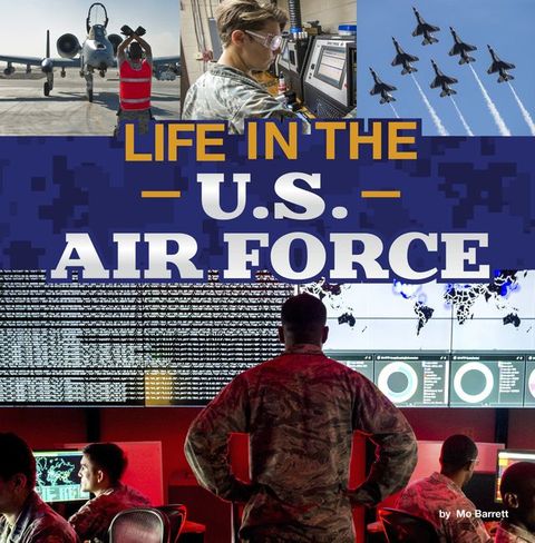 Life in the U.S. Air Force(Kobo/電子書)