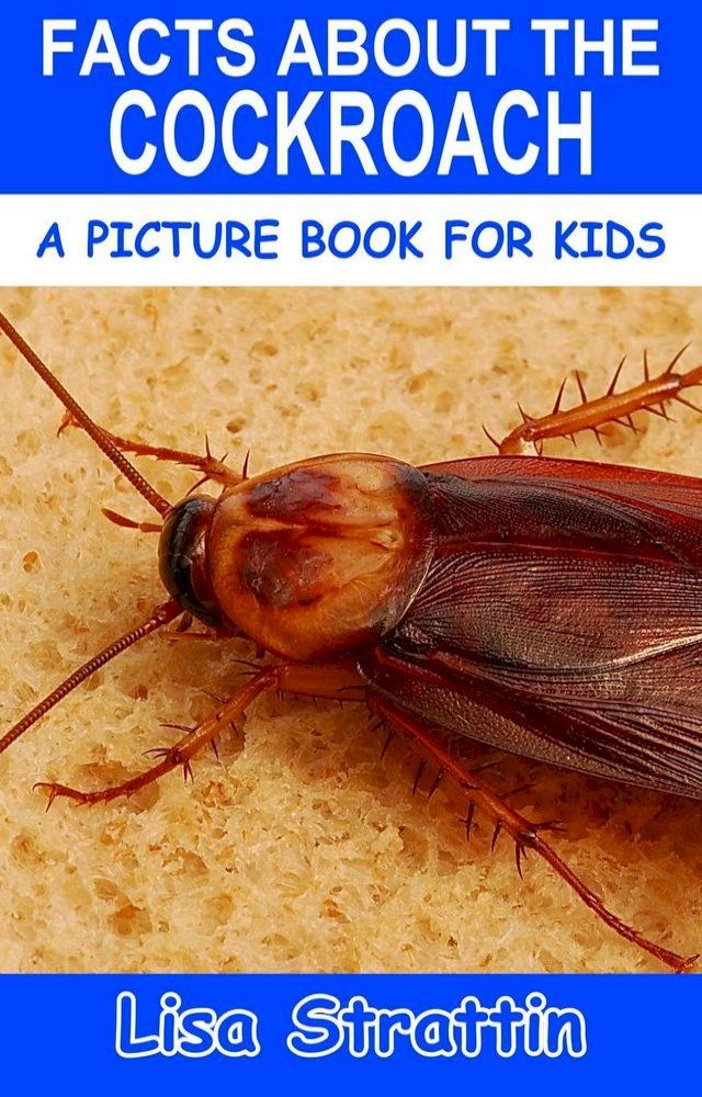  Facts About the Cockroach(Kobo/電子書)