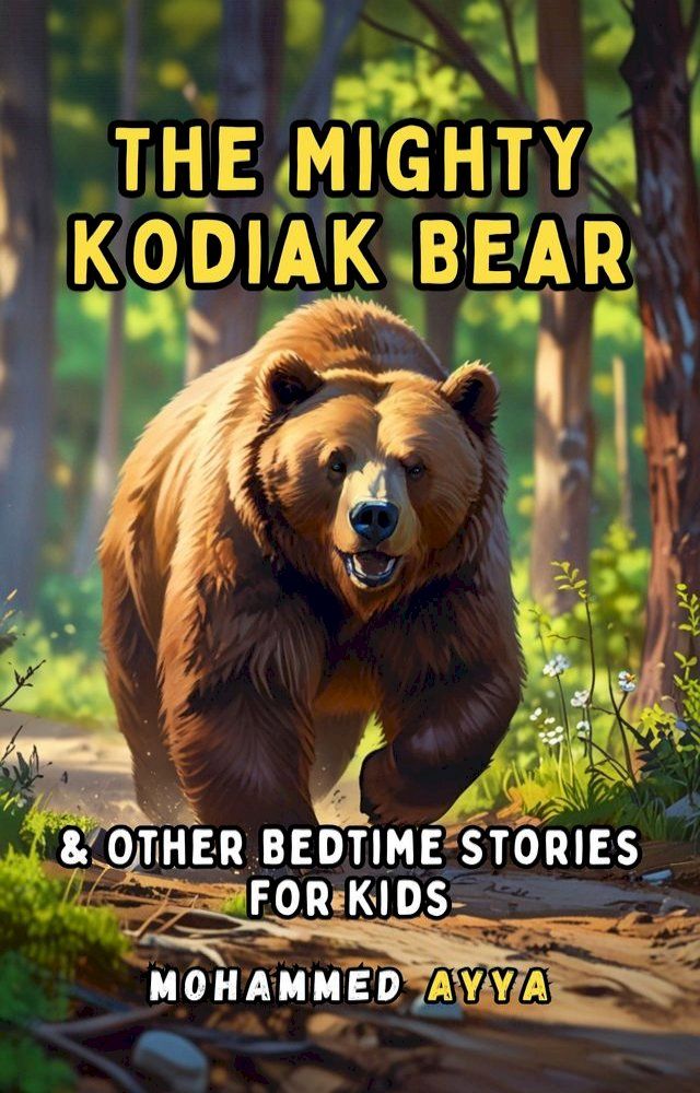  The Mighty Kodiak Bear(Kobo/電子書)