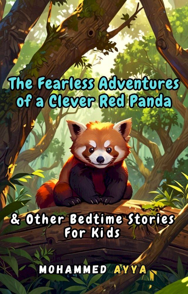  The Fearless Adventures of a Clever Red Panda(Kobo/電子書)