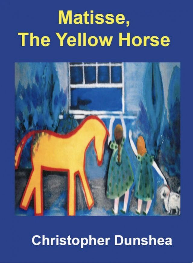  Matisse The Yellow Horse(Kobo/電子書)