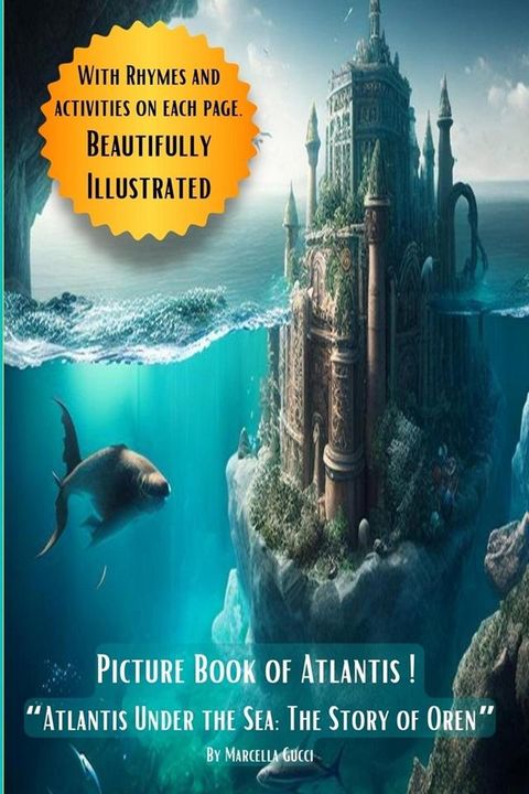 Picture Book of Atlantis - "Atlantis Under the Sea: The Story of Oren"(Kobo/電子書)