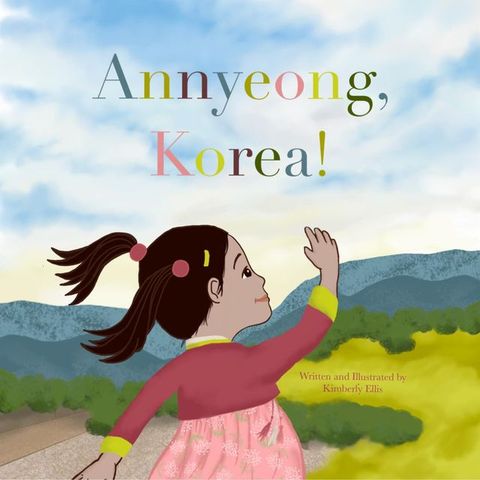 Annyeong, Korea!(Kobo/電子書)