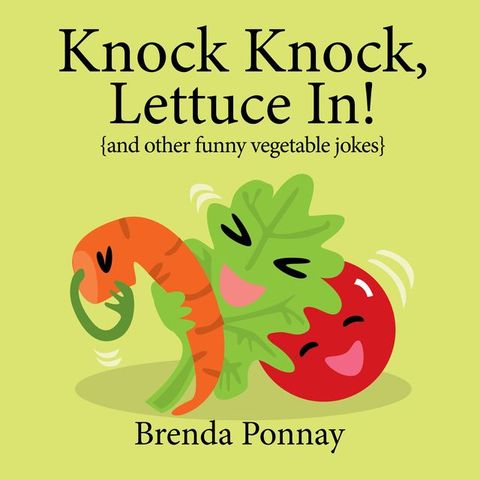 Knock Knock, Lettuce In!(Kobo/電子書)