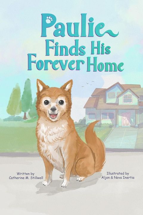 Paulie Finds His Forever Home(Kobo/電子書)