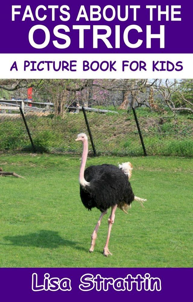  Facts About the Ostrich(Kobo/電子書)