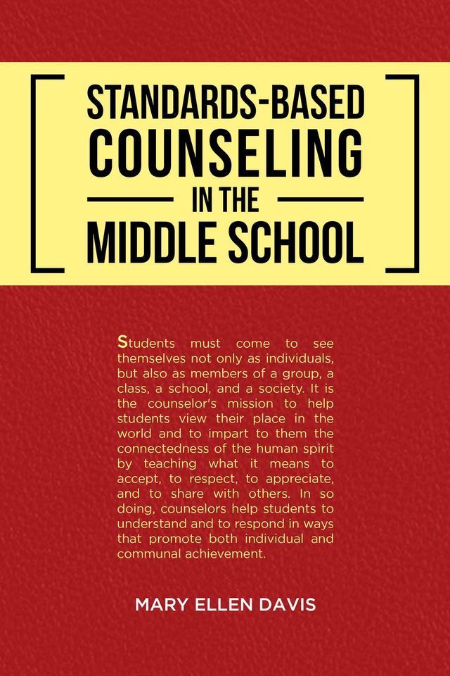  Standards-Based Counseling in the Middle School(Kobo/電子書)