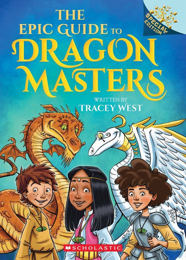  The Epic Guide to Dragon Masters: A Branches Special Edition (Dragon Masters)(Kobo/電子書)