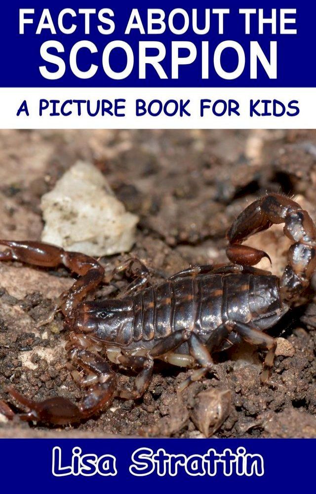  Facts About the Scorpion(Kobo/電子書)