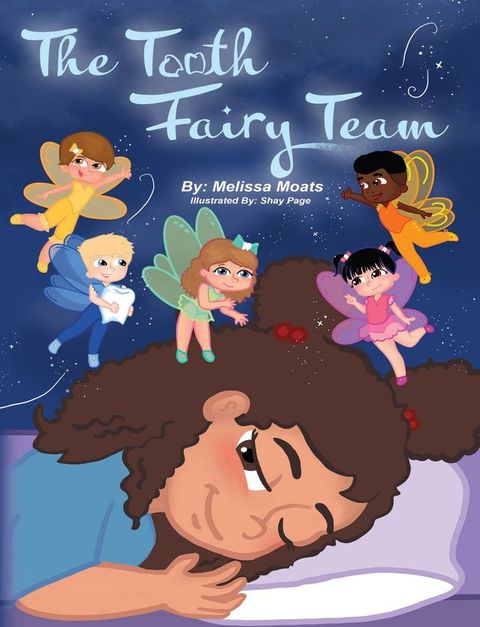 The Tooth Fairy Team(Kobo/電子書)