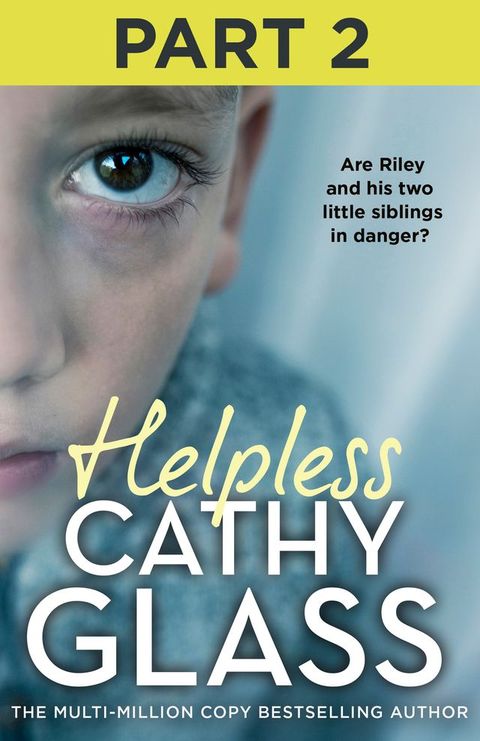 Helpless: Part 2 of 3: Are Riley and his two little siblings in danger?(Kobo/電子書)