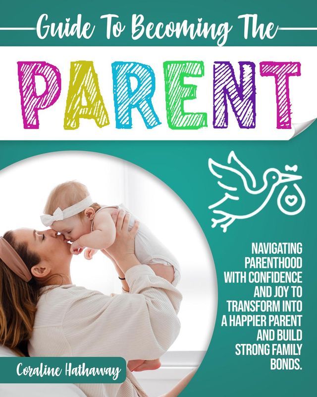  Guide to Becoming the Parent(Kobo/電子書)