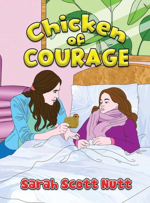 Chicken of Courage(Kobo/電子書)