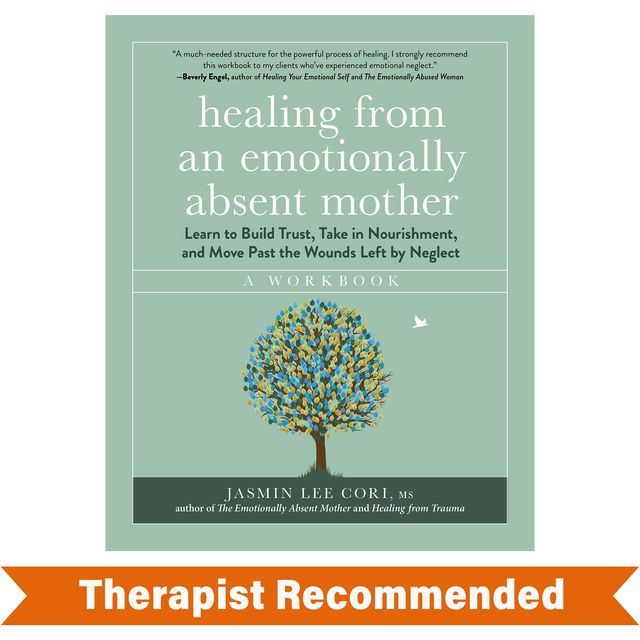  Healing from an Emotionally Absent Mother: Learn to Build Trust, Take In Nourishment, and Move Past the Wounds Left by Neglect - A Workbook(Kobo/電子書)
