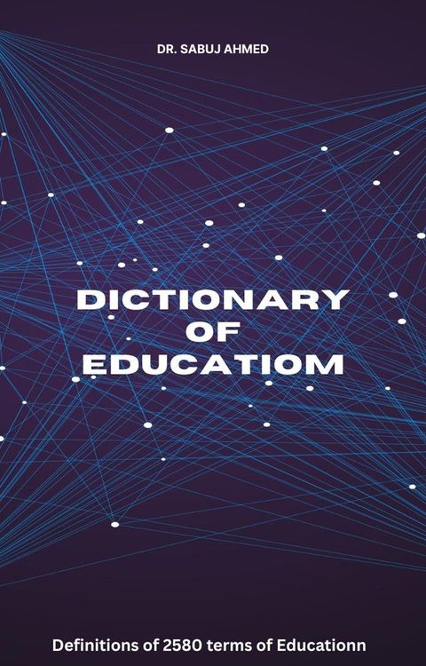 Dictionary of Education