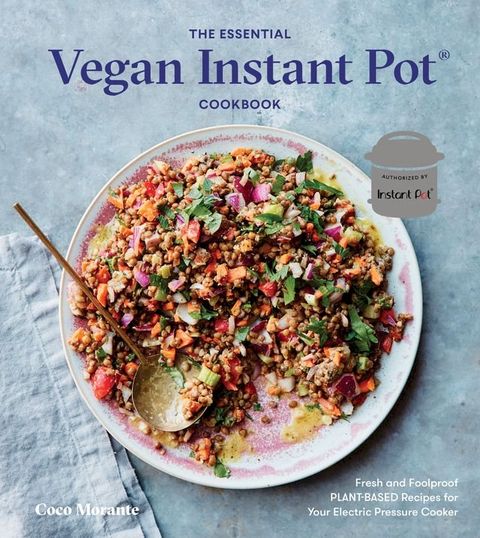 The Essential Vegan Instant Pot Cookbook(Kobo/電子書)