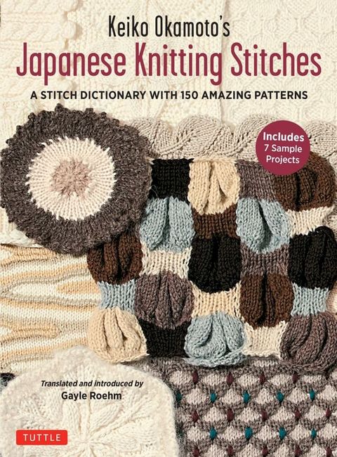 Keiko Okamoto's Japanese Knitting Stitches(Kobo/電子書)