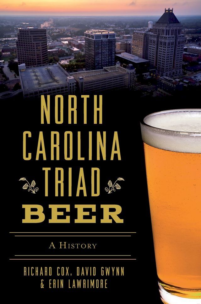  North Carolina Triad Beer(Kobo/電子書)