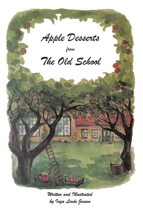 Apple Desserts from The Old School(Kobo/電子書)