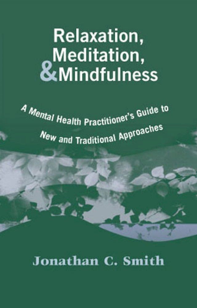  Relaxation, Meditation, & Mindfulness(Kobo/電子書)