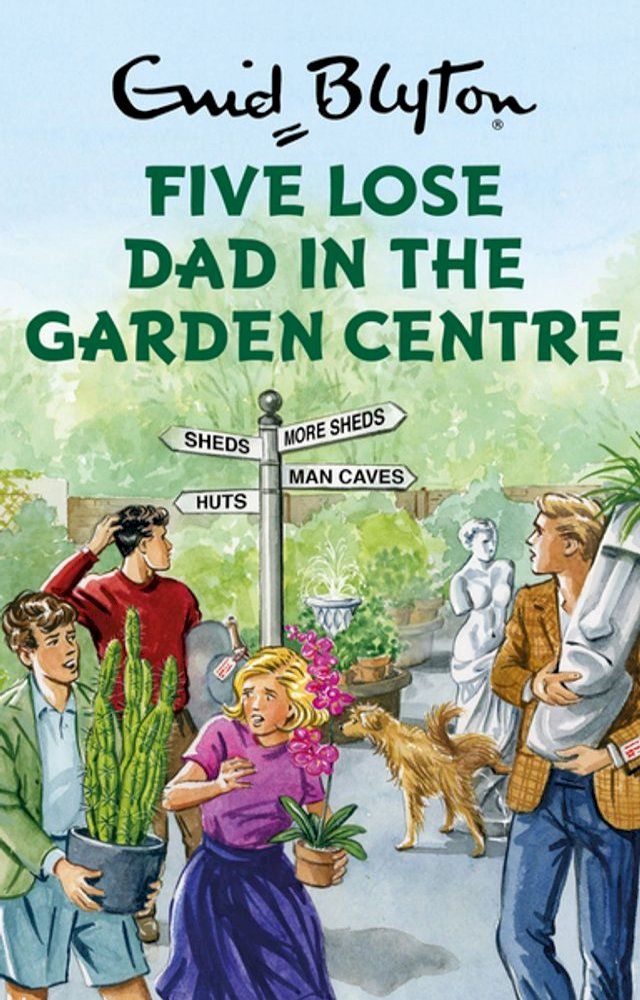  Five Lose Dad in the Garden Centre(Kobo/電子書)