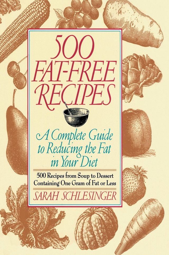  500 Fat Free Recipes(Kobo/電子書)