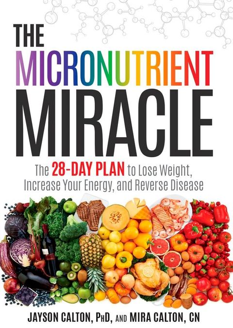 The Micronutrient Miracle(Kobo/電子書)