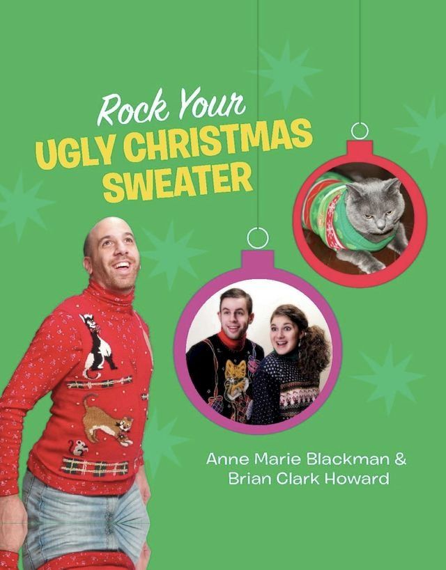  Rock Your Ugly Christmas Sweater(Kobo/電子書)