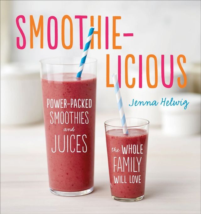  Smoothie-licious(Kobo/電子書)